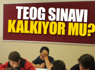 2017 TEOG Kalkıyor mu?