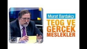 Murat Bardakçı   TEOG ve gerçek meslekler