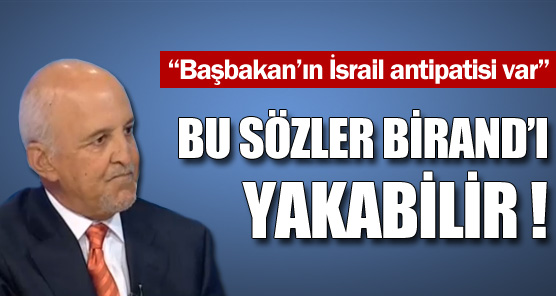 Başbakan’ın İsrail antipatisi